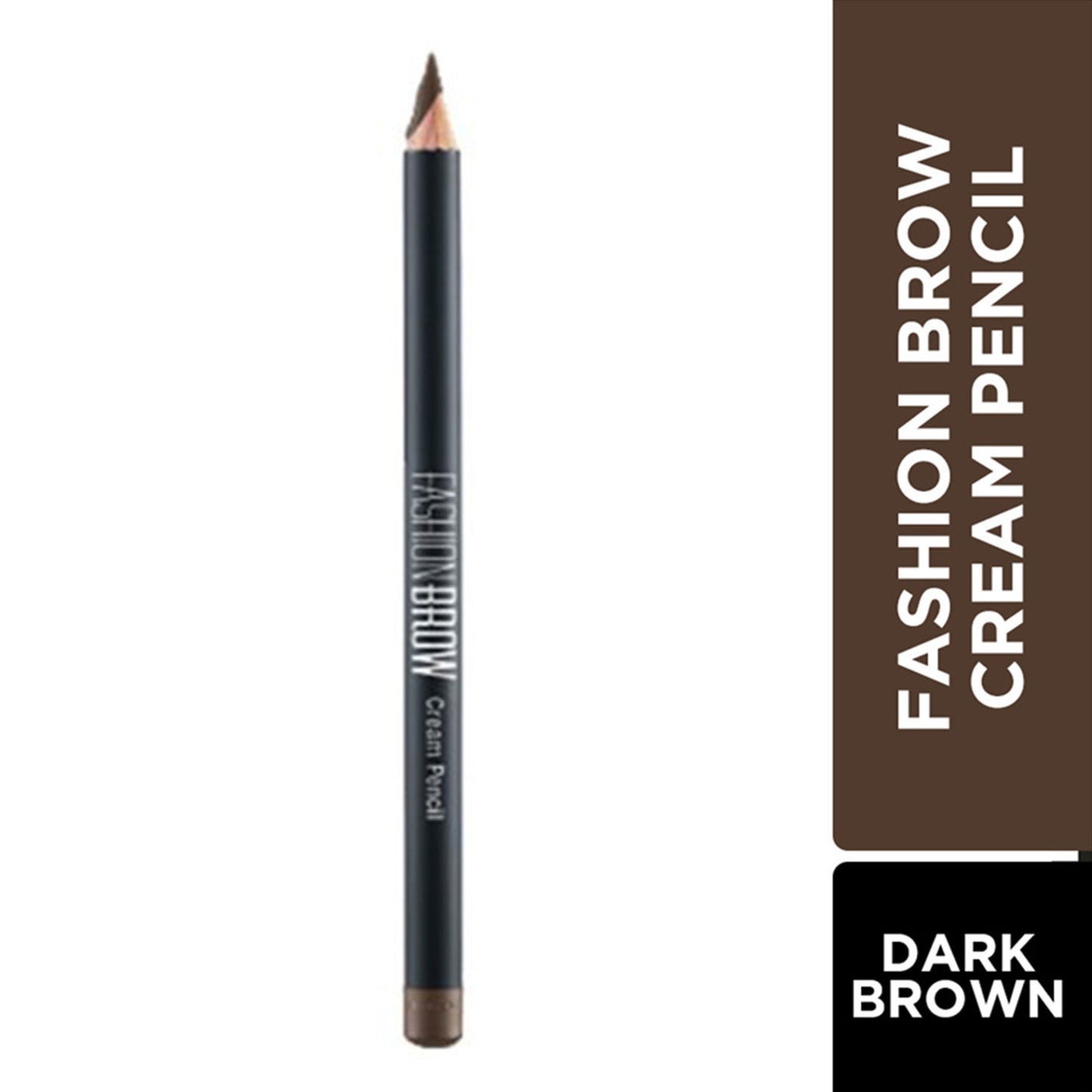 MAYBELLINE EYE BROW PENCIL FASHION BROW DARK BROWN 0.78 GRM