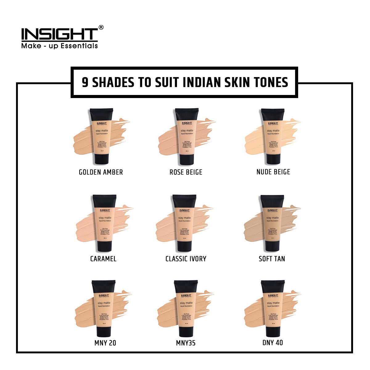 INSIGHT FOUNDATION 06 STAY MATTE