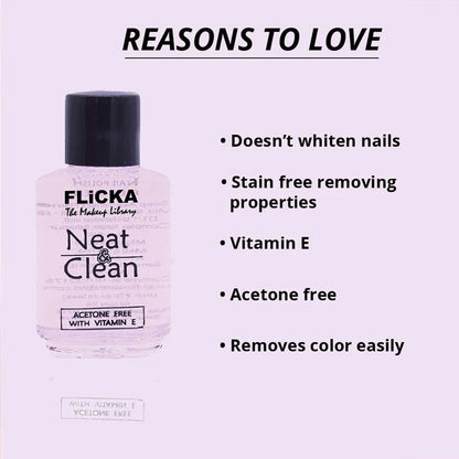 FLICKA NEAT AND CLEAN NAIL POLISH REMOVER 30ML