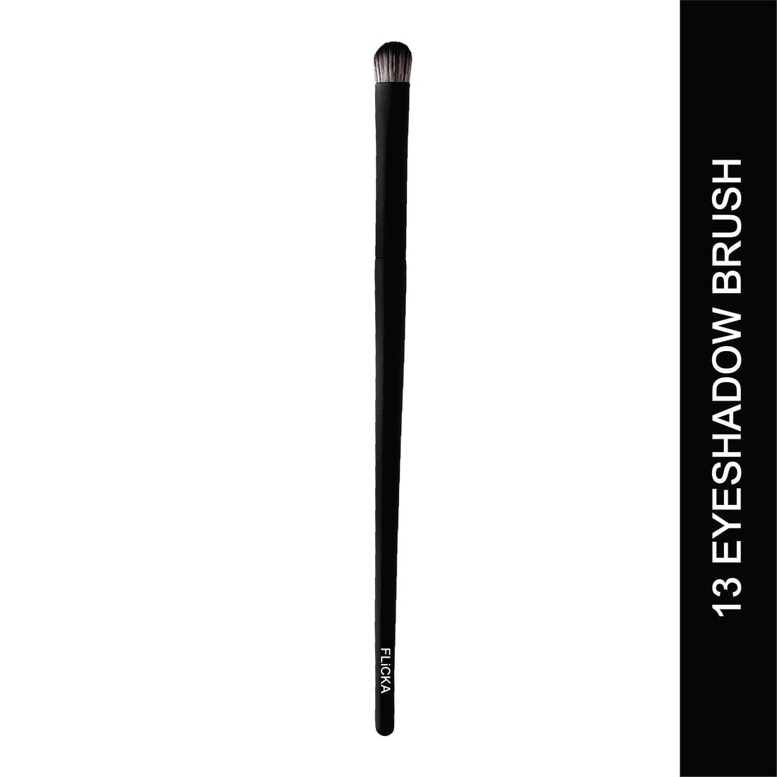 FLICKA BRUSH 13 EYESHADOW